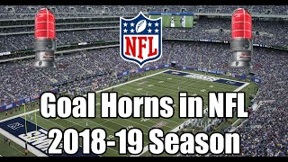 Goal Horns in NFL 201819 Season [upl. by Santos]