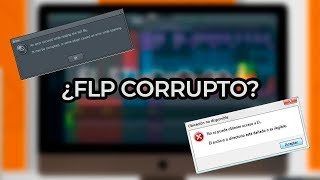 COMO SOLUCIONAR LOS PROBLEMAS DE FL STUDIO  FLP CORRUPTO [upl. by Carli889]