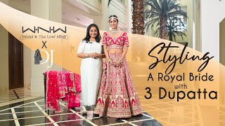 Styling A Royal Bride with 3 Dupattas  Dolly Jain Lehenga Dupatta Draping Styles [upl. by Llenrub]