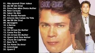 Leandro E Leonardo Só Saudades  Leandro E Leonardo as Melhores [upl. by Therine]