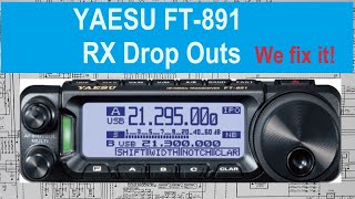 291 Yaesu no receive Yaesu FT891 with RX Drop outs [upl. by Swor]