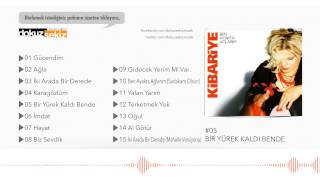 Kibariye  Bir Yürek Kaldı Bende Official Audio [upl. by Eiram]