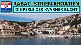 Rabac Istrien Kroatien Perle der Kvarner Bucht [upl. by Zulaledairam]