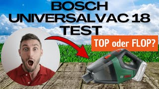 Bosch UniversalVac 18 Test Erfahrungen Review  18V AkkuHandstaubsauger [upl. by Bayer]