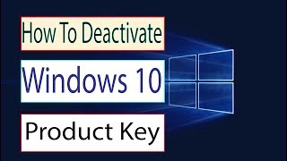 Deactivate Windows 10 license key  Deactivate windows 10  2021 [upl. by Stormie694]