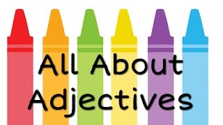 All About Adjectives English Grammar for Kids  FreeSchool [upl. by Naivaf722]