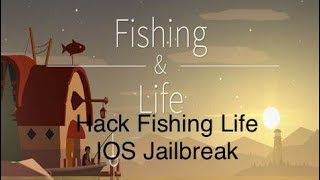 Hướng dẫn cách hack Fishing Life trên iosJailbreak [upl. by Aikat]