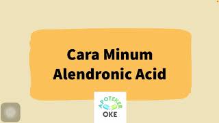 Cara Minum Alendronic Acid [upl. by Damahom488]