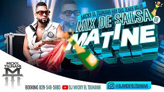 Salsa mix vol6 🍷 Matine con  Dj Micky el tsunami [upl. by Lawley286]