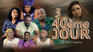 40ème JOUR I EPISODE 3 I SERIE CONGOLAISE I NOUVEAUTE 2024 [upl. by Warren215]