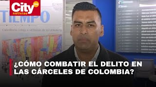 Director del Inpec habló en CityNoticias sobre la emergencia carcelaria en el país  CityTv [upl. by Anairotciv755]