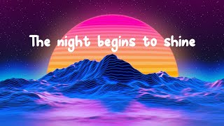 The Night Begins to Shine  BER lyrics pop lyrics [upl. by Zimmerman]