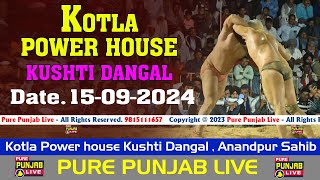 Kotla Power House Kushti Dangal  Anandpur Sahib  On 15 Sep 2024 [upl. by Ahscrop]