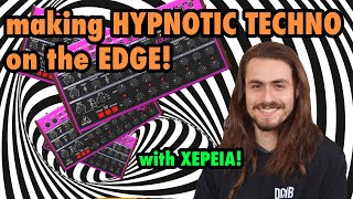 Behringer EDGE Hypnotic Techno made easy ft XEPEIA [upl. by Lonnie920]