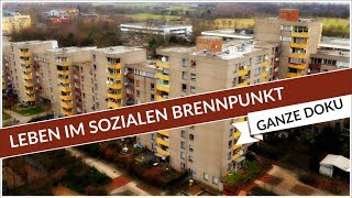 Leben im sozialen Brennpunkt  Ganze Doku  Doku Deutsch [upl. by Macmullin]