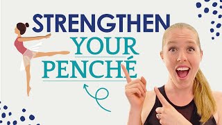 How to Strengthen Your Penché  Getting to your 6 oclock Penché  Broche Ballet [upl. by Esilrac]