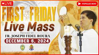 FIRST FRIDAY FILIPINO ONLINE LIVE MASS TODAY  DECEMBER 6 2024  FR FIDEL ROURA [upl. by Bish331]