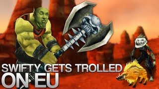 Swifty Gets Trolled on WoW EU gameplaycommentary [upl. by Ailasor]