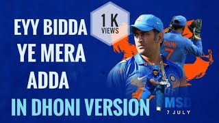 pushpa in hindi eyy bidda ye mera adda in Dhoni versionsuperb creations presenting video [upl. by Tik]