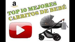 👶✅TOP 10 MEJORES CARRITOS DE BEBÉ 2022 ⭐AMAZON⭐ [upl. by Assitruc526]