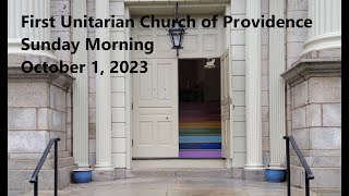 First Unitarian Church of Providence October 1st 2023 [upl. by Neelloj732]