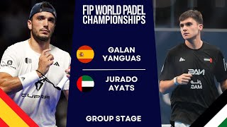 GALANYANGUAS VS JURADOAYATS WORLD PADEL CHAMPIONSHIPS 2024  HIGHLIGHTS MATCH 2 [upl. by Siraf258]