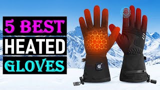 Best Heated Gloves 2024  Top 5 Best Heated Glove  Buying Guide [upl. by Initsed]