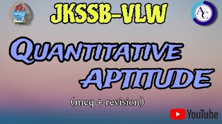 QUANTITATIVE APTITUDEMCQS CUM REVISIONJKSSBVLW PANCHAYAT SECRETARY [upl. by Aitnahc]