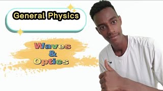 OscillationWaves and Optics  General Physics Freshman Course  ATC TUBE MUJA [upl. by Nevaj]