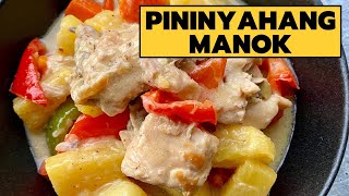 Pininyahang Manok sa Gata Recipe I Braised Chicken with Pineapple and Coconut Cream [upl. by Washington]