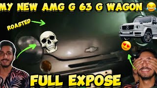 MY NEW AMG  G 63 G WAGON 😂 FULL EXPOSE AND ROASTED 😂 GIFTED BY FRIEND gwagon funnyvlog vlog [upl. by Tutankhamen821]