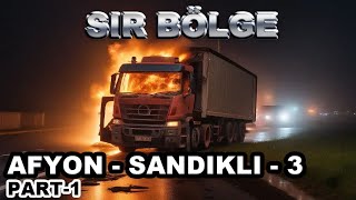 SIR BÖLGE AFYON  SANDIKLI DOSYASI 3BÖLÜM PART 1 [upl. by Etteniotna883]