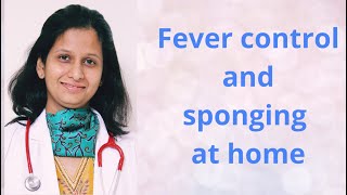 Fever control and sponging in children What to do at home [upl. by Anitsyrc]