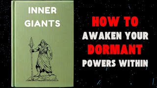 Inner Giants How to Awaken Your Dormant Powers Within audiobook [upl. by Lipski]