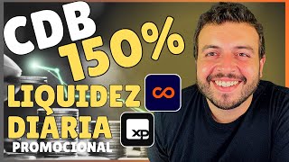 CDB 150 CDI LIQUIDEZ DIÁRIA XP INVESTIMENTOS E RICO VALE A PENA O MELHOR INVESTIMENTO COM LIQUIDEZ [upl. by Sunil]