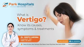 Understanding Vertigo चक्कर आना Causes Symptoms and Treatment [upl. by Fairweather]