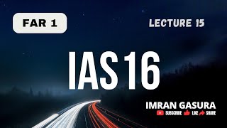 IAS 16 Lecture 15 [upl. by Oiliduab]