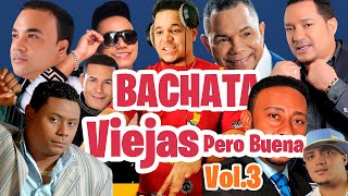 Bachata Viejas Pero Buena Vol3  Mezclando En Vivo  Sin Payola 🥃 [upl. by Atauqal]