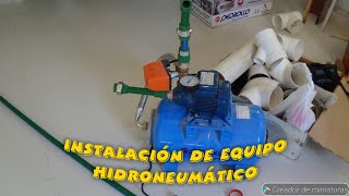 instalación de equipo hidroneumático [upl. by Ahseile869]