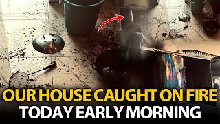 A Morning of Panic Our House Caught Fire  Fatima Effendi  Kanwar Arsalan [upl. by Naoh]