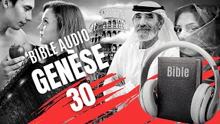 GENÈSE 30  LA BIBLE AUDIO avec textes [upl. by Ahsemik]