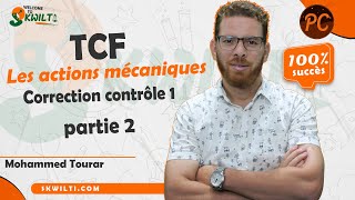 TC PHYSIQUE  Correction contrôle 1  les actions mécaniques [upl. by Daigle]