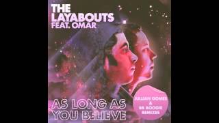 The Layabouts feat Omar  As Long As You Believe Jullian Gomes Remix Snippet [upl. by Idnar593]