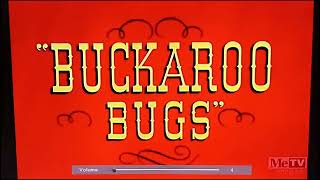 Buckaroo Bugs 1944 Opening On Metv [upl. by Nahtanha53]