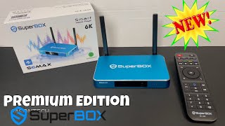 The All New Superbox S6MAX  Premium Edition [upl. by Latnahc]