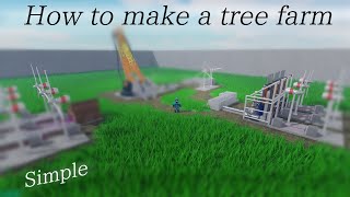 Roblox Industrialist │ How to make a tree farm │ [upl. by Scheer880]