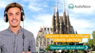 AudioNovo Spanisch  Schnell und einfach Spanisch lernen für Anfänger AudioSprachkurs [upl. by Eimor]