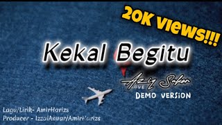 Aziq Sukor  Kekal Begitu Official Lyric Video [upl. by Enal887]