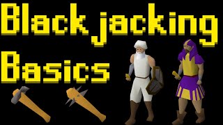 Basic Blackjacking Guide 2021 OSRS [upl. by Llenehc]