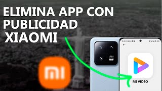 ELIMINA APLICACION CON PUBLICIDAD DE TU XIAOMI [upl. by Aiyram965]